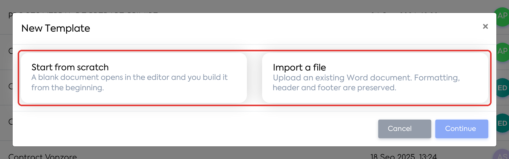 The New Template window, with the two options; the Continue button is inactive until you choose one.