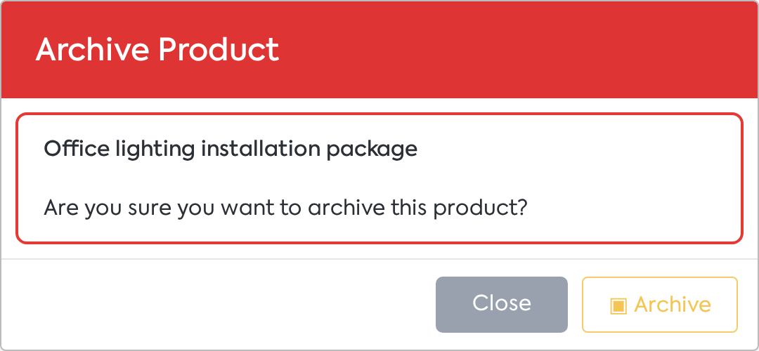 Archive Product window, with the confirmation message