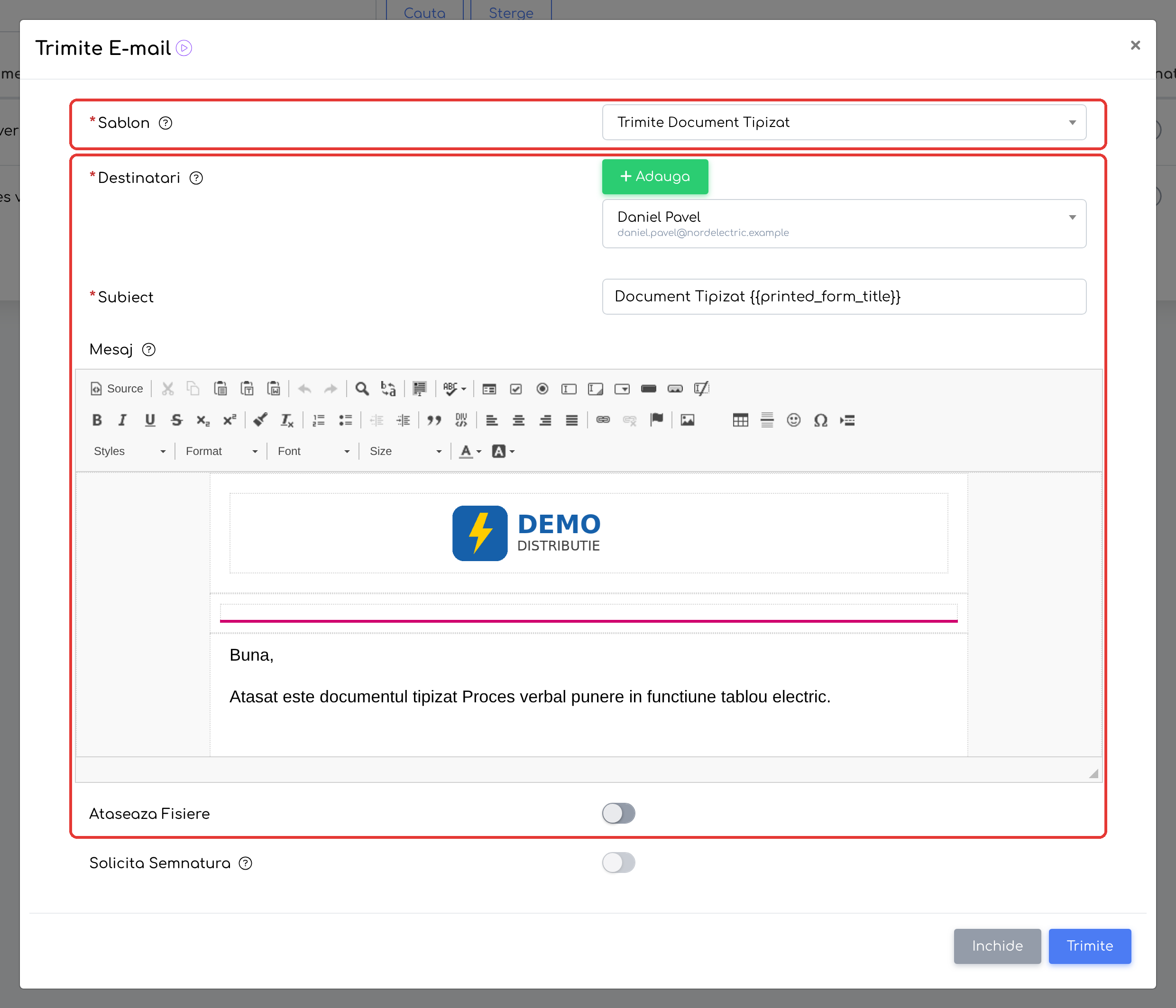 Trimite E-mail: șablonul asociat șablonului tipizat și persoana
de contact a clientului echipamentului ca destinatar