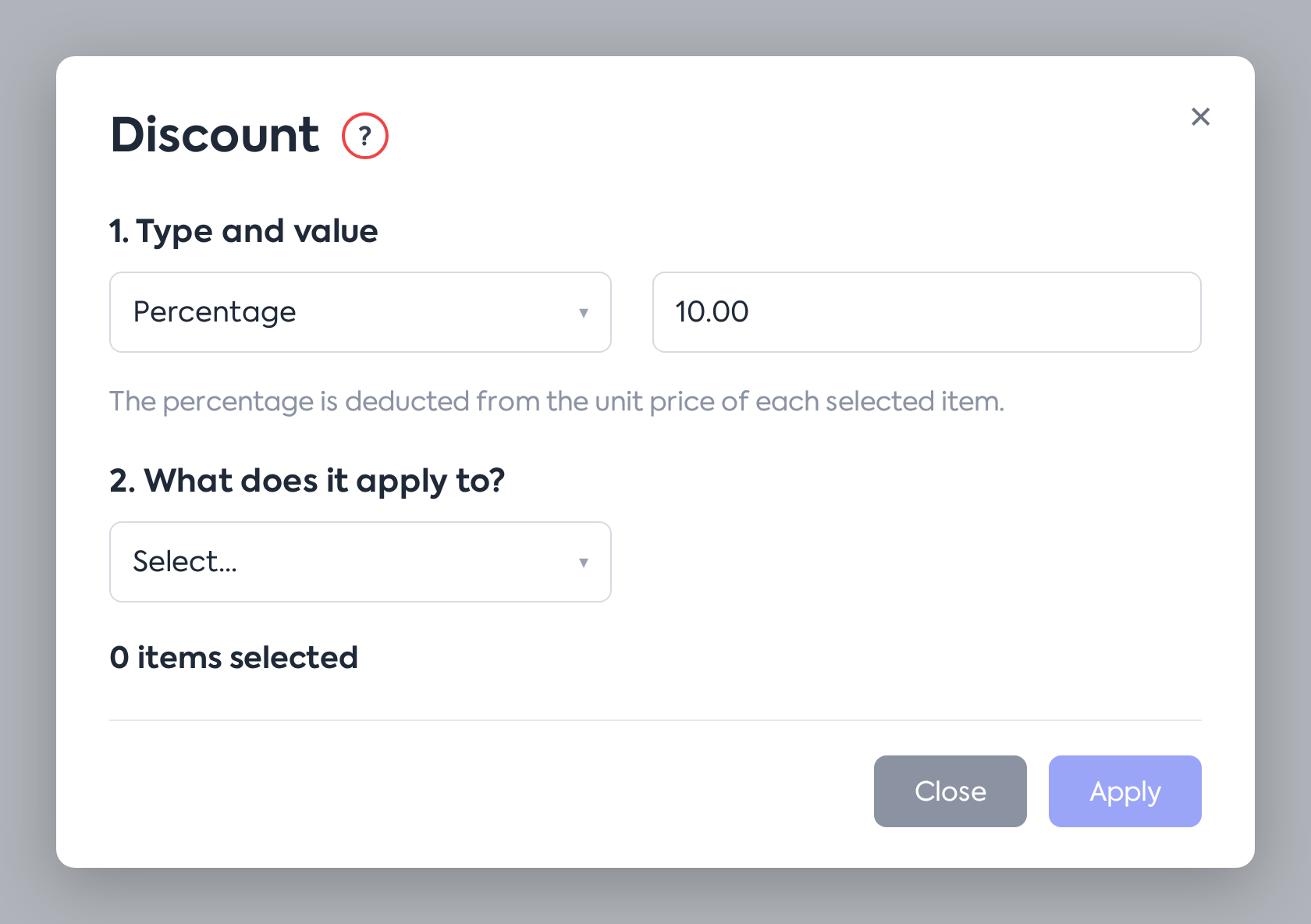 The Discount window: type Percentage, value 10, with no items selected yet
