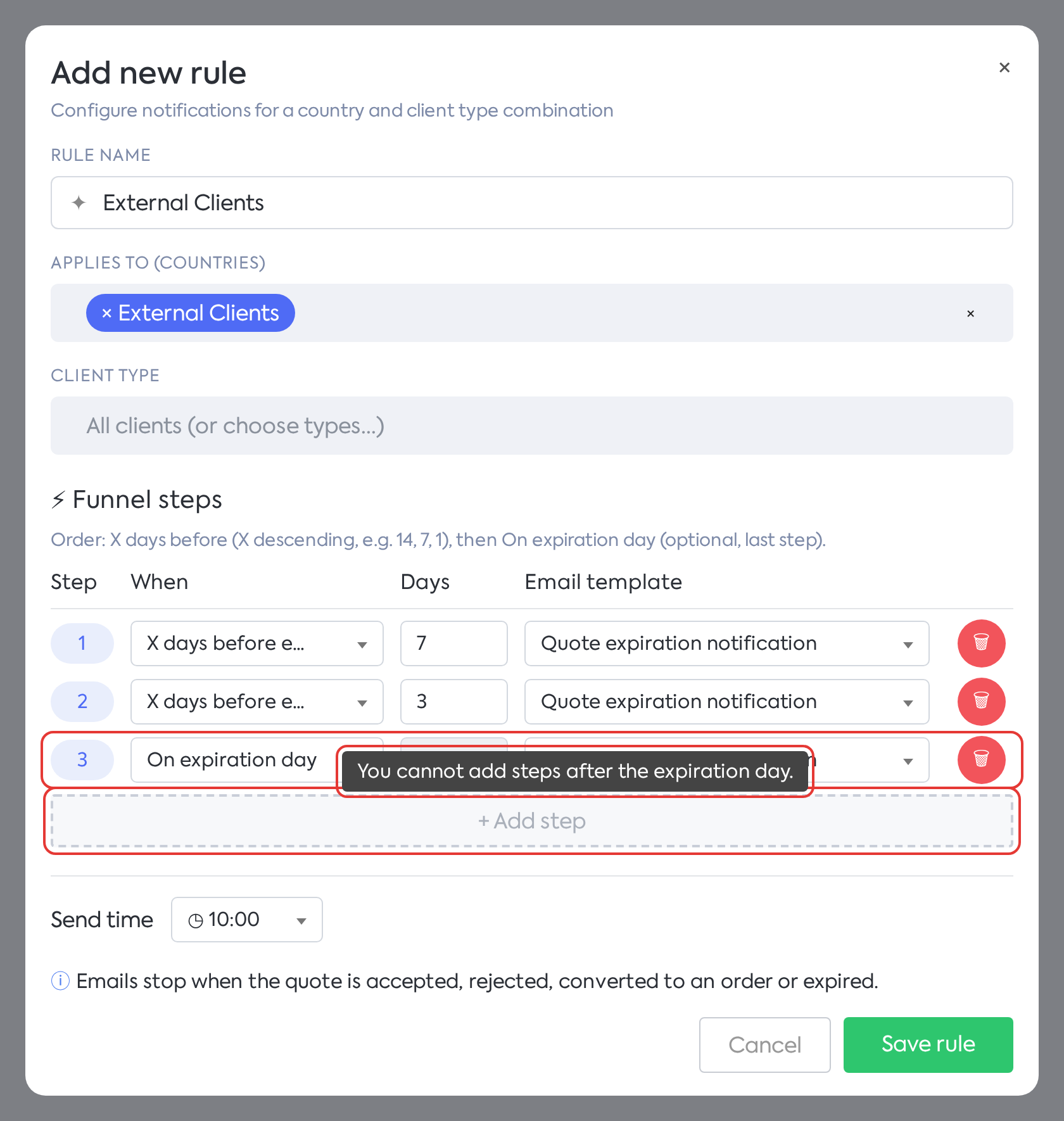 Rule for external clients: after the On expiration day step, no more steps can be added