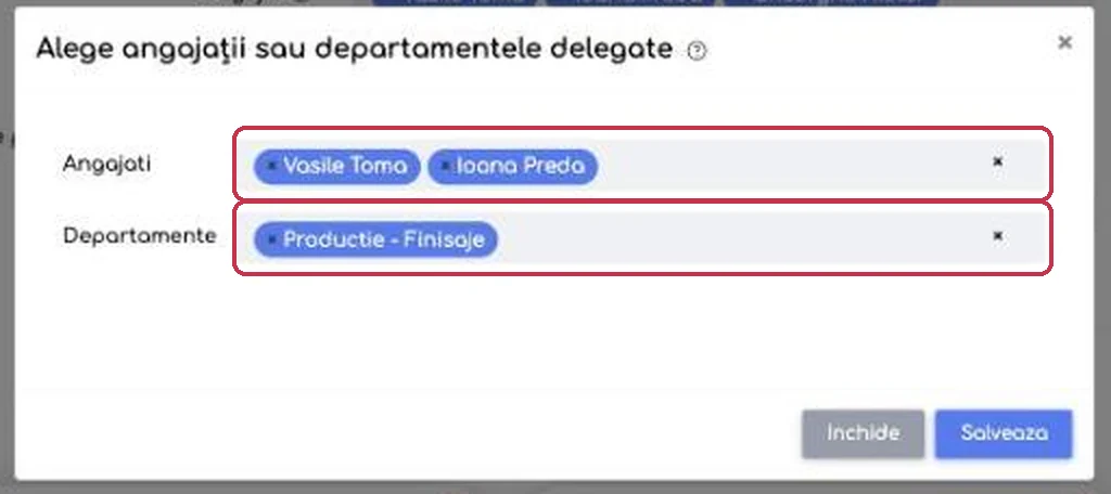 Fereastra de delegare: angajați și departamente
