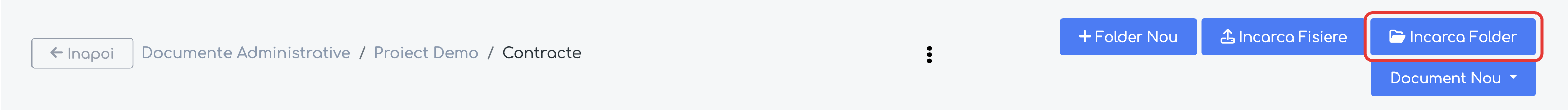 Bara de navigare a unui folder: butonul Înapoi, breadcrumb-ul și butoanele Folder Nou, Încarcă Fișiere, Încarcă Folder