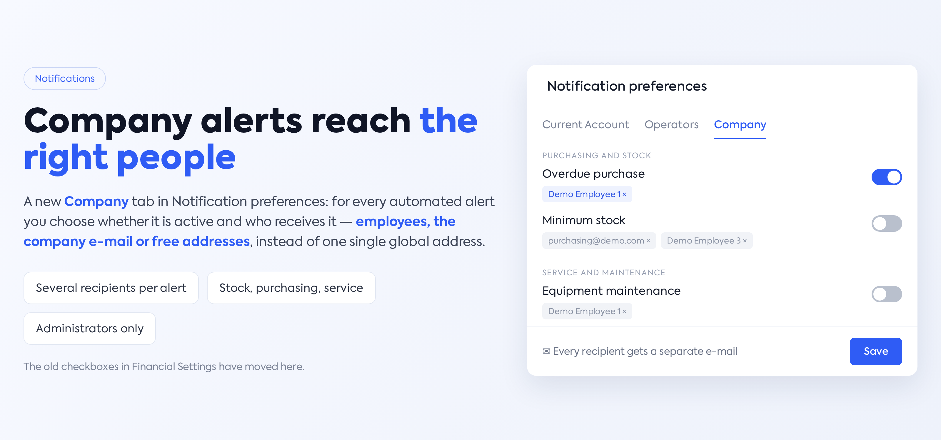 Company alerts reach the right people: configurable recipients per alert — stock, purchasing, service — administrators only